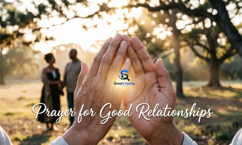 Prayer for Good Relationships