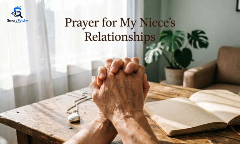 Prayer for My Nieces Relationships
