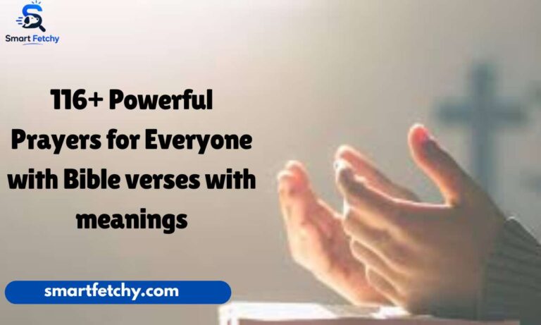 116+ Powerful Prayers for Everyone with Bible verses with meanings
