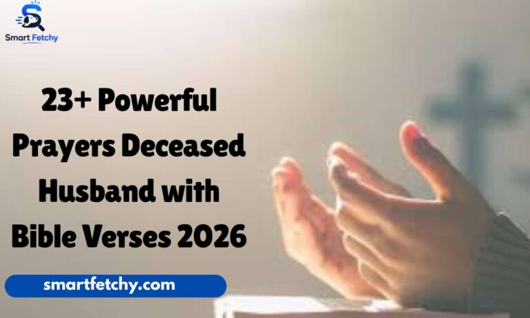 23+ Powerful Prayers Deceased Husband with Bible Verses 2026