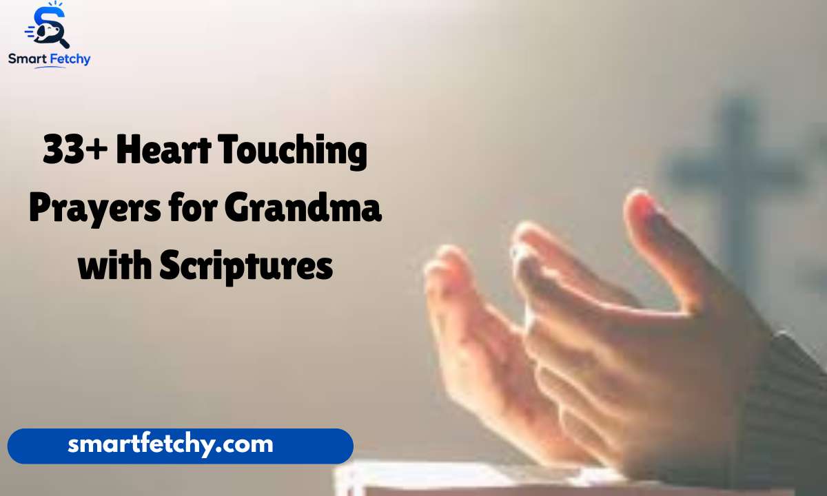 33+ Heart Touching Prayers for Grandma with Scriptures