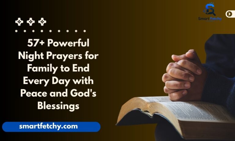 57+ Powerful Night Prayers for Family to End Every Day with Peace and God's Blessings