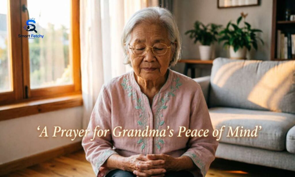 A Prayer for Grandma Peace of Mind