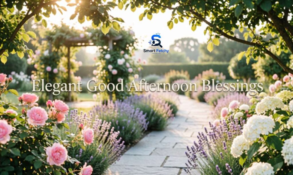 Elegant Good Afternoon Blessings