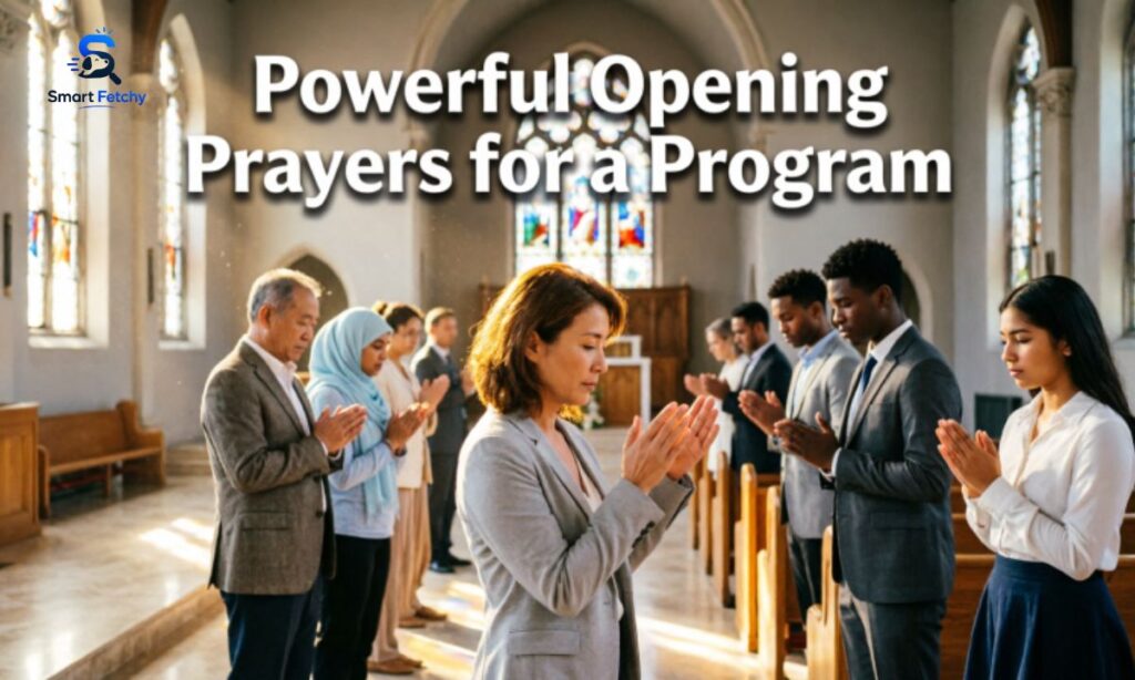 Powerful Opening Prayers for a Program