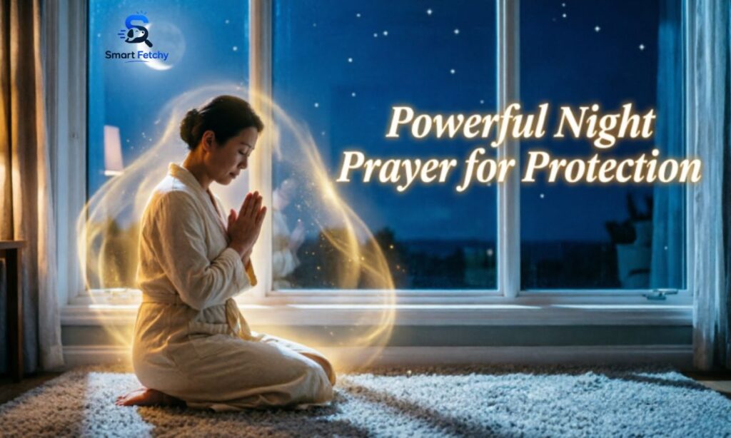 Powerful night prayer for protection