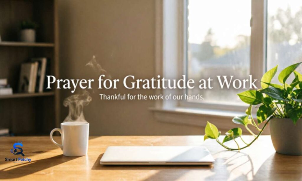 Prayer for Gratitude at Work