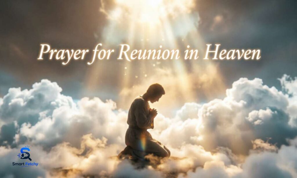 Prayer for Reunion in Heaven
