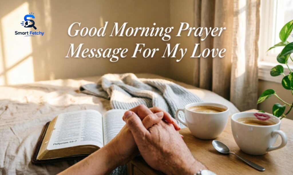 good morning prayer message for my love