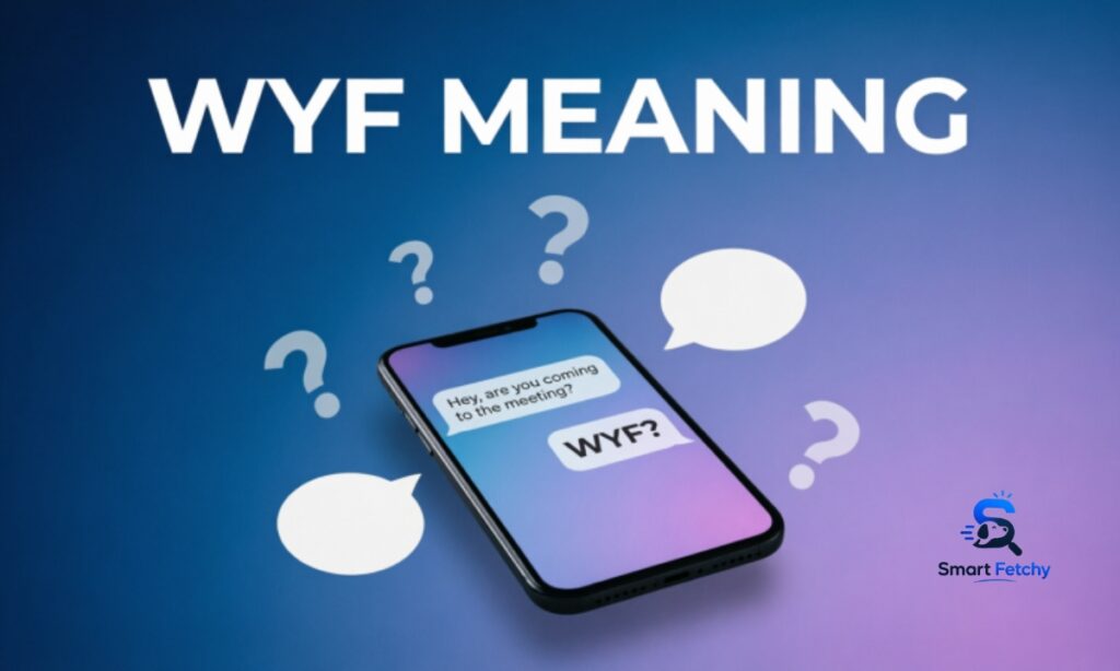How to Tell Which WYF Meaning Is Being Used
