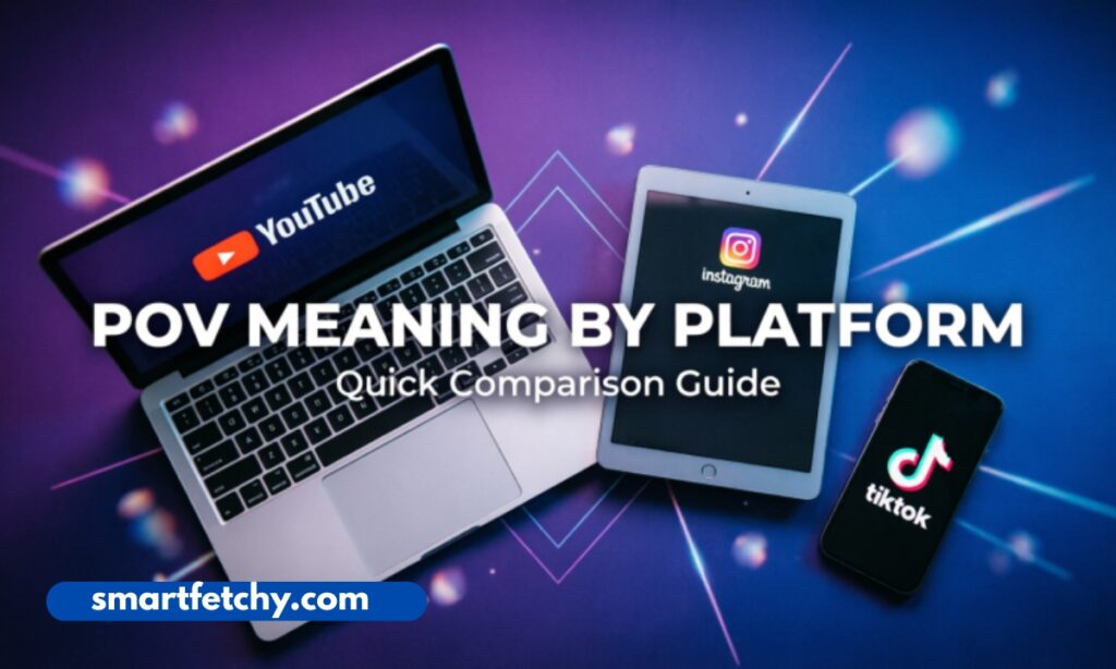 POV Meaning by Platform