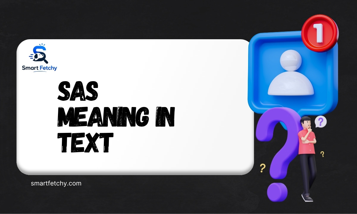 SAS Meaning in Text