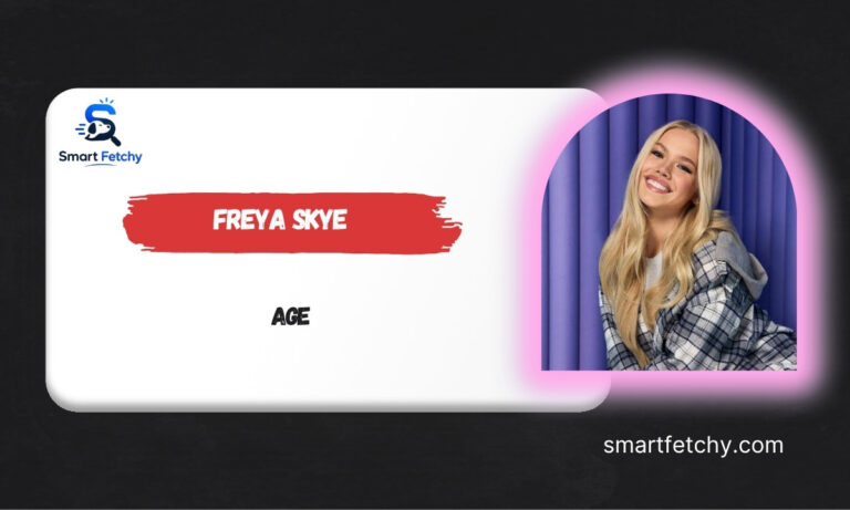 Freya Skye's Age